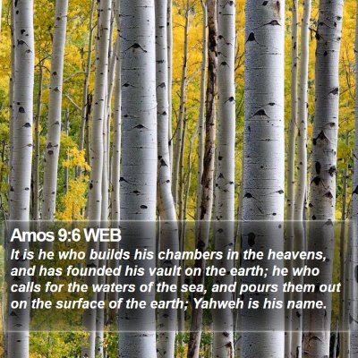 Amos 9:6 WEB Bible Verse Image