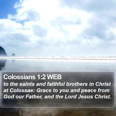 Colossians 1:2 WEB Bible Verse Image