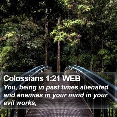 Colossians 1:21 WEB Bible Verse Image