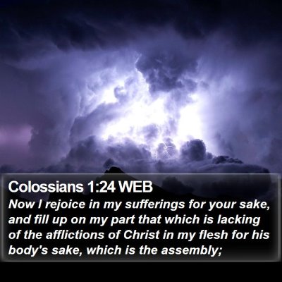 Colossians 1:24 WEB Bible Verse Image