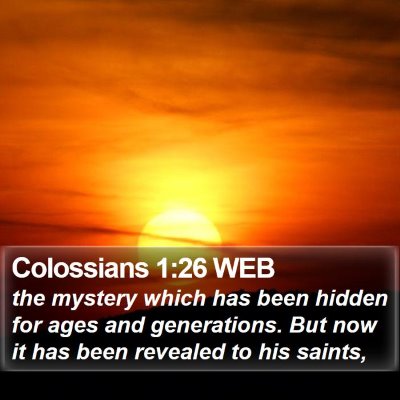 Colossians 1:26 WEB Bible Verse Image