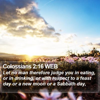 Colossians 2:16 WEB Bible Verse Image