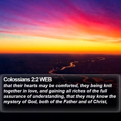 Colossians 2:2 WEB Bible Verse Image