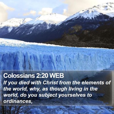 Colossians 2:20 WEB Bible Verse Image