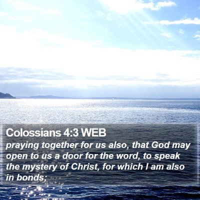Colossians 4:3 WEB Bible Verse Image