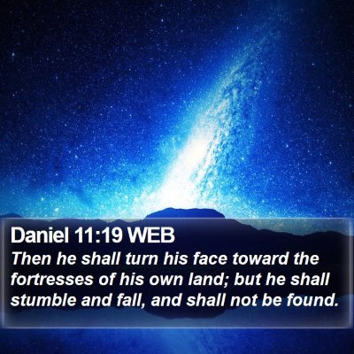Daniel 11:19 WEB Bible Verse Image