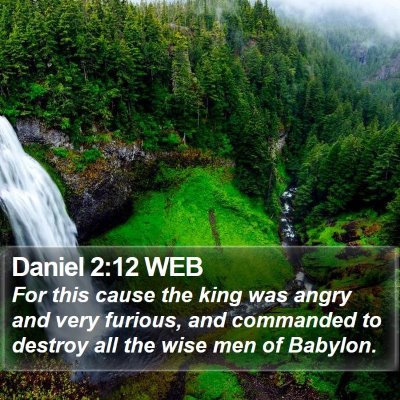 Daniel 2:12 WEB Bible Verse Image