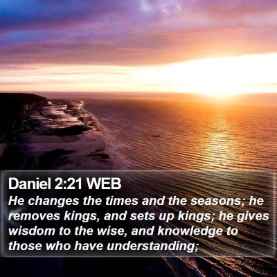 Daniel 2:21 WEB Bible Verse Image