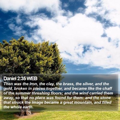 Daniel 2:35 WEB Bible Verse Image