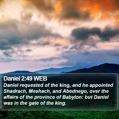 Daniel 2:49 WEB Bible Verse Image