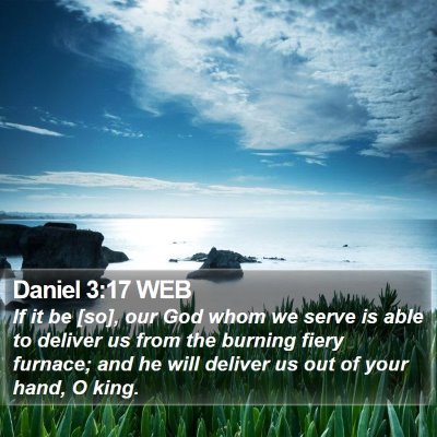 Daniel 3:17 WEB Bible Verse Image