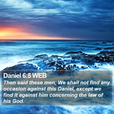 Daniel 6:5 WEB Bible Verse Image