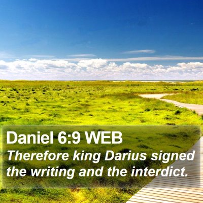 Daniel 6:9 WEB Bible Verse Image