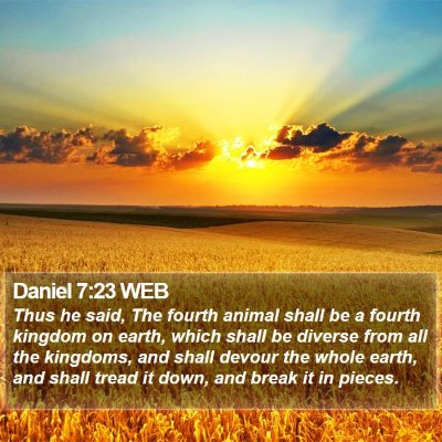 Daniel 7:23 WEB Bible Verse Image