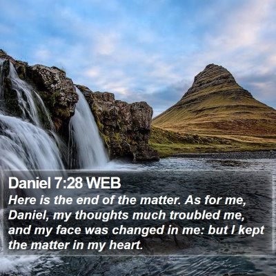 Daniel 7:28 WEB Bible Verse Image