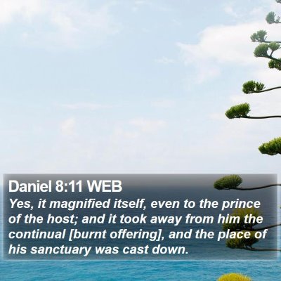 Daniel 8:11 WEB Bible Verse Image