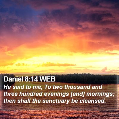 Daniel 8:14 WEB Bible Verse Image
