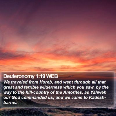 Deuteronomy 1:19 WEB Bible Verse Image