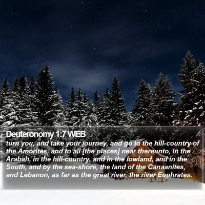 Deuteronomy 1:7 WEB Bible Verse Image