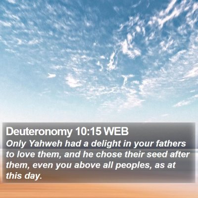 Deuteronomy 10:15 WEB Bible Verse Image