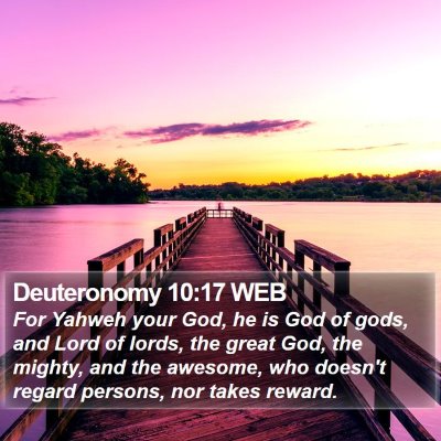 Deuteronomy 10:17 WEB Bible Verse Image