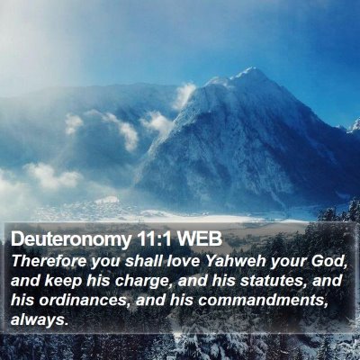 Deuteronomy 11:1 WEB Bible Verse Image