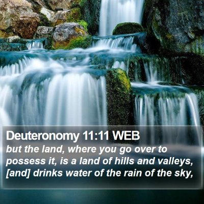 Deuteronomy 11:11 WEB Bible Verse Image