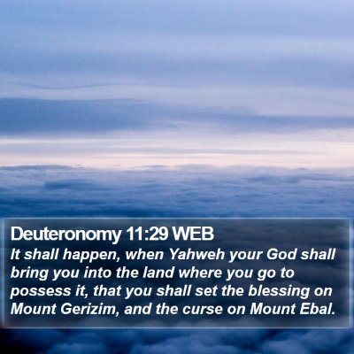 Deuteronomy 11:29 WEB Bible Verse Image