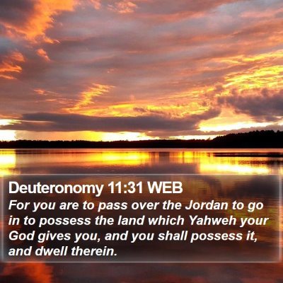 Deuteronomy 11:31 WEB Bible Verse Image