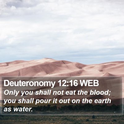 Deuteronomy 12:16 WEB Bible Verse Image