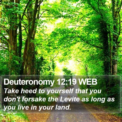 Deuteronomy 12:19 WEB Bible Verse Image