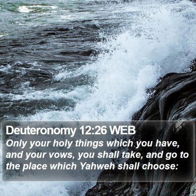 Deuteronomy 12:26 WEB Bible Verse Image