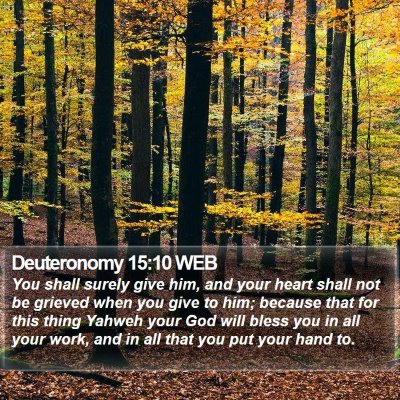 Deuteronomy 15:10 WEB Bible Verse Image
