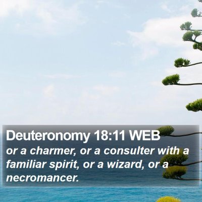 Deuteronomy 18:11 WEB Bible Verse Image