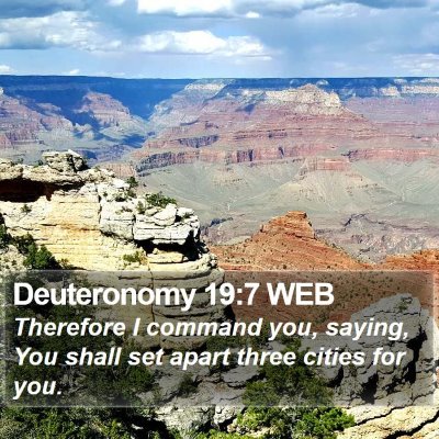 Deuteronomy 19:7 WEB Bible Verse Image