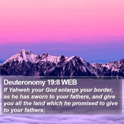 Deuteronomy 19:8 WEB Bible Verse Image