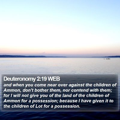 Deuteronomy 2:19 WEB Bible Verse Image