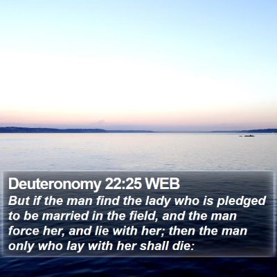 Deuteronomy 22:25 WEB Bible Verse Image