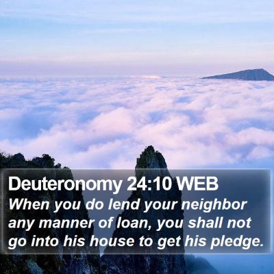 Deuteronomy 24:10 WEB Bible Verse Image