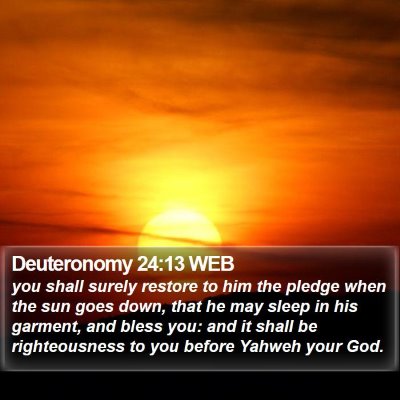 Deuteronomy 24:13 WEB Bible Verse Image