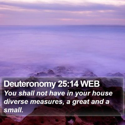 Deuteronomy 25:14 WEB Bible Verse Image