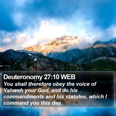 Deuteronomy 27:10 WEB Bible Verse Image
