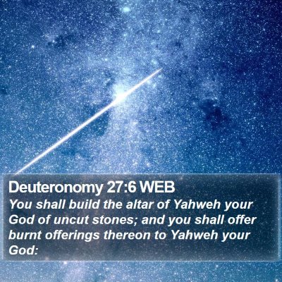 Deuteronomy 27:6 WEB Bible Verse Image