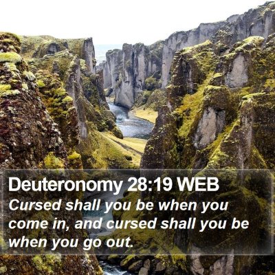 Deuteronomy 28:19 WEB Bible Verse Image