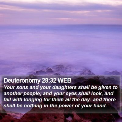 Deuteronomy 28:32 WEB Bible Verse Image