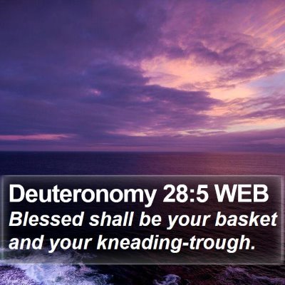 Deuteronomy 28:5 WEB Bible Verse Image