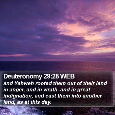 Deuteronomy 29:28 WEB Bible Verse Image