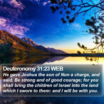 Deuteronomy 31:23 WEB Bible Verse Image