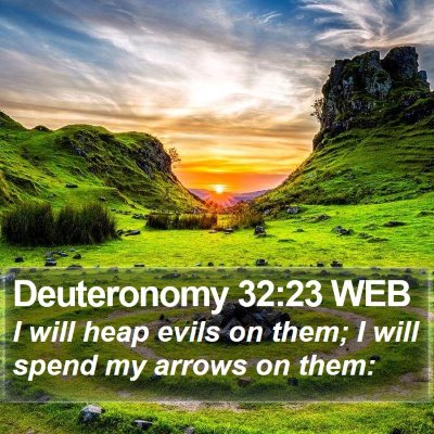 Deuteronomy 32:23 WEB Bible Verse Image