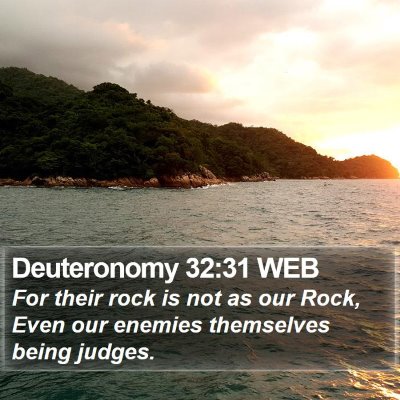 Deuteronomy 32:31 WEB Bible Verse Image
